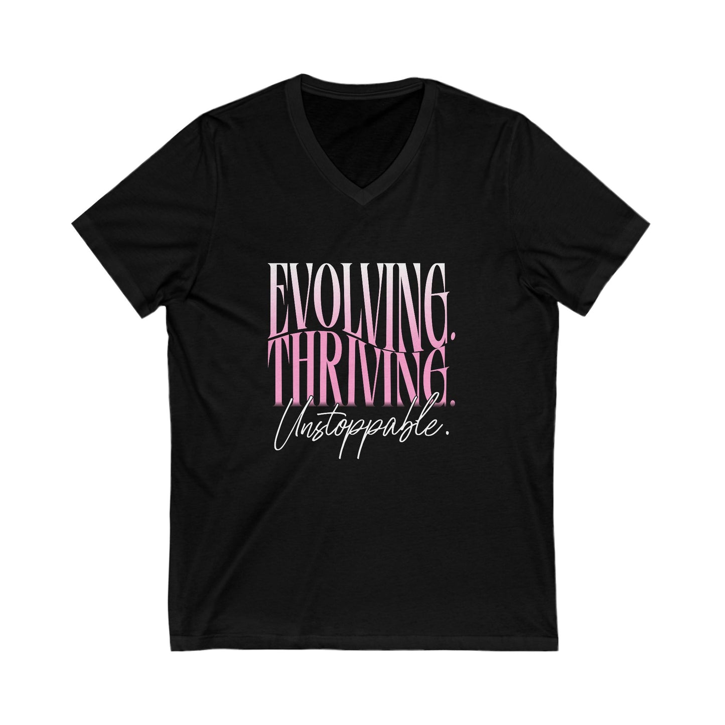 Evolving Thriving Unstoppable Tee