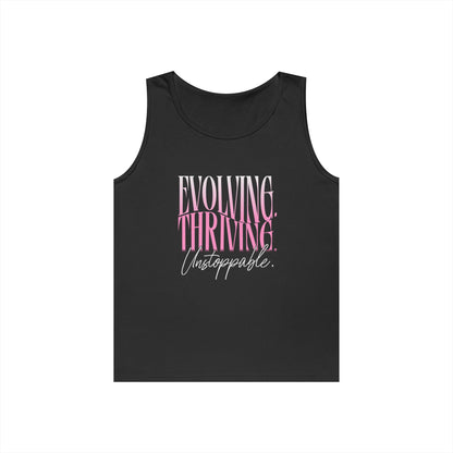 Evolving. Thriving. Unstoppable Tank Top