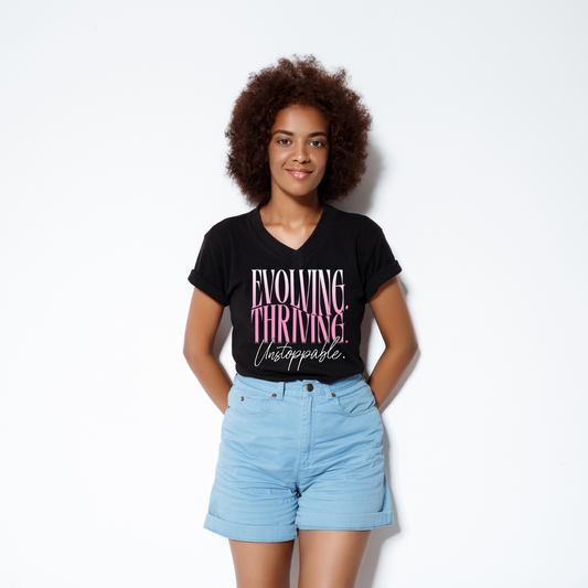 Evolving Thriving Unstoppable Tee